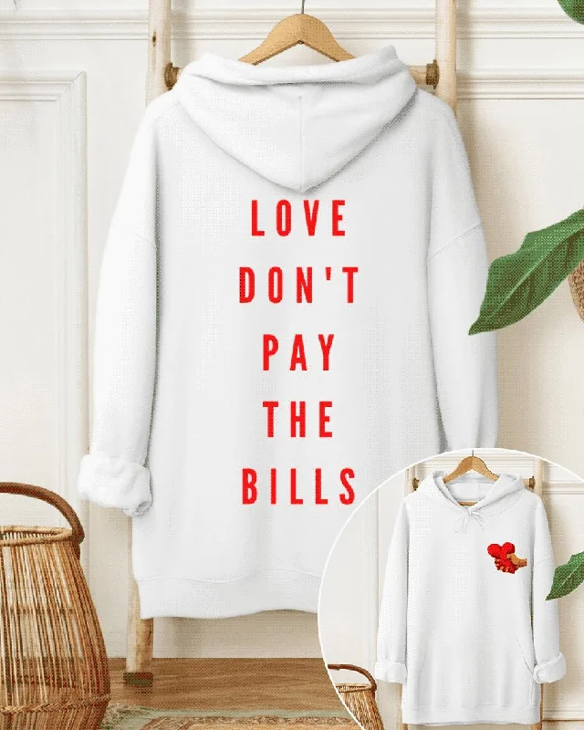 hoodie with stripe collar -Love Don’t Pay The Bills Long-sleeved Hoodie