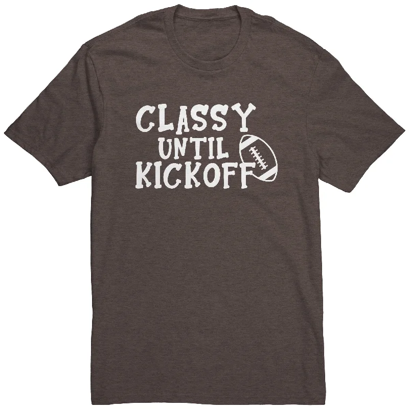 heather grey t-shirts relaxed -CLASSY until KICKOFF Unisex T-Shirt Football Design