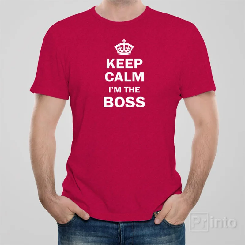 soft lavender t-shirts stylish -Keep calm I am the Boss - T-shirt