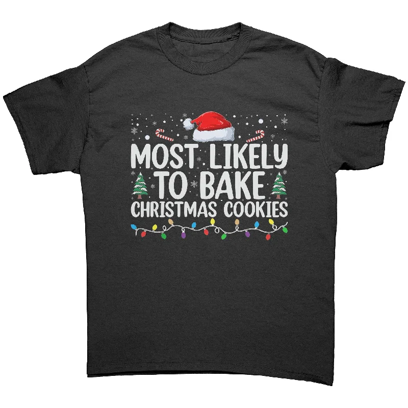 striped teal t-shirts casual -Most likely to Bake Christmas Cookies Unisex T-Shirt Family Shirts