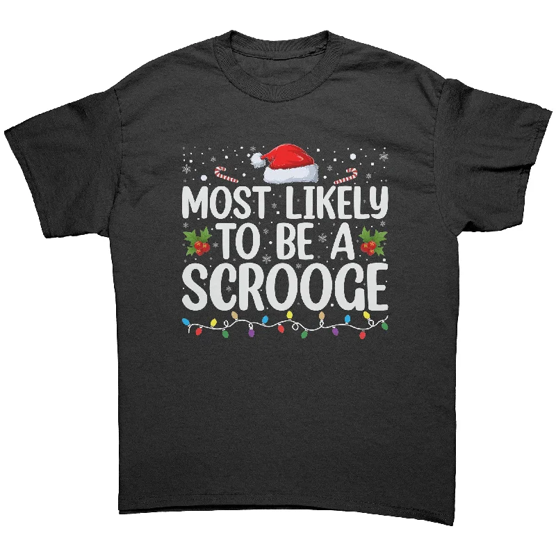 aqua v-neck t-shirts vibrant -Most likely to be a Scrooge Christmas Unisex T-Shirt Family Shirts