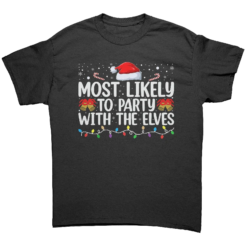 navy crew neck t-shirts basic -Most likely to Party with the Elves Christmas Unisex T-Shirt Family Shirts