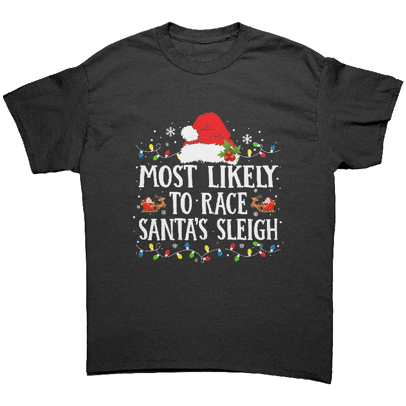 retro surf t-shirts beach -Most likely to Race Santa's Sleigh Unisex T-Shirt Family T-Shirt