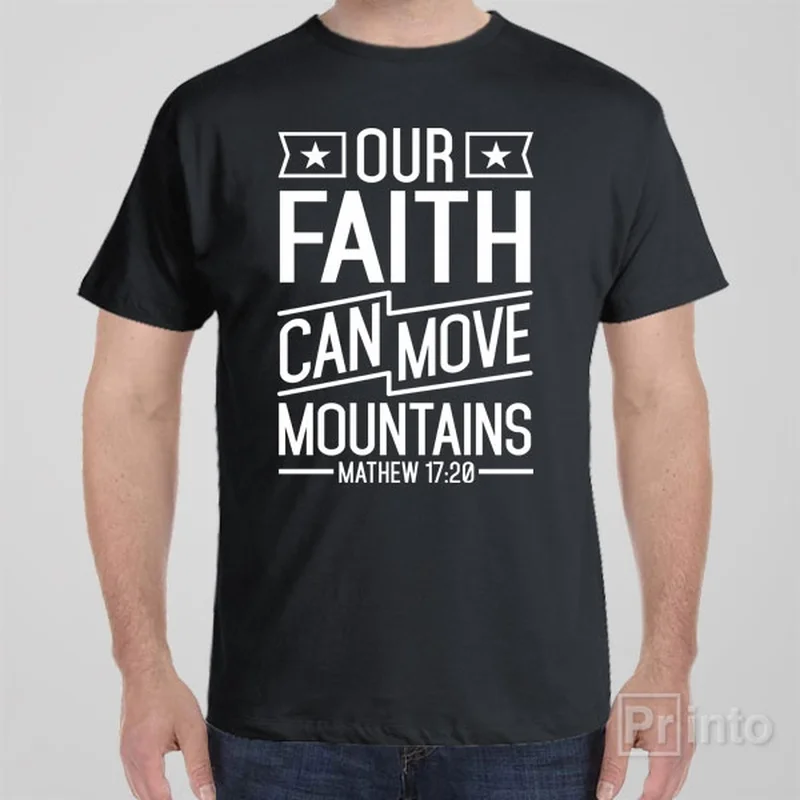 eco-friendly hemp t-shirts green -Our faith can move mountains - T-shirt